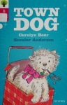 Oxford Reading Tree All Stars: Oxford Level 10 Town Dog