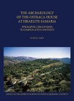 Archaeology of the Ostraca House at Israelite Samaria