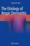 Etiology of Atopic Dermatitis