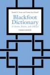 Blackfoot Dictionary of Stems, Roots, and Affixes