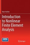 Introduction to Nonlinear Finite Element Analysis