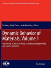 Dynamic Behavior of Materials, Volume 1