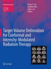 Target Volume Delineation for Conformal and Intensity-Modulated Radiation Therapy