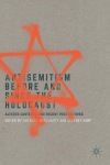 Antisemitism Before and Since the Holocaust