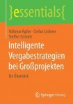 Intelligente Vergabestrategien bei GroĂźprojekten