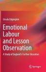 Emotional Labour and Lesson Observation