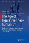 Age of Figurative Theo-humanism