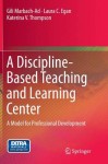 Discipline-Based Teaching and Learning Center