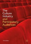 Culture Industry and Participatory Audiences