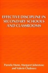 Effective Discipline in Secondary Schools and Classrooms