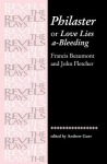 Philaster: or Love Lies A-Bleeding