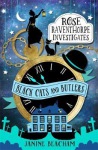 Rose Raventhorpe Investigates: Black Cats and Butlers