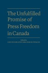 Unfulfilled Promise of Press Freedom in Canada