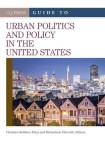 CQ Press Guide to Urban Politics and Policy in the United States