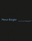 Menzi Burgler: Anthologies 34