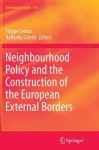 Neighbourhood Policy and the Construction of the European External Borders