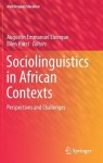 Sociolinguistics in African Contexts