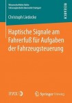 Haptische Signale am FahrerfuĂź fur Aufgaben der Fahrzeugsteuerung