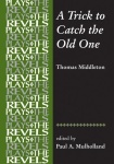 Trick to Catch the Old One