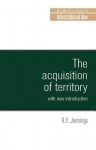 Acquisition of Territory in International Law