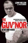 Guv'nor In His Own Words