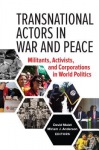 Transnational Actors in War and Peace