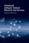 Virtualized Software-Defined Networks and Services