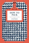 How to Pack