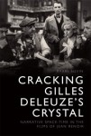 Cracking Gilles Deleuze’s Crystal