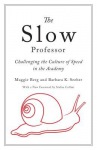 Slow Professor