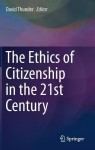 Ethics of Citizenship in the 21st Century
