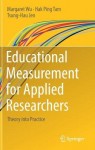 Educational Measurement for Applied Researchers