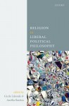 Religion in Liberal Political Philosophy