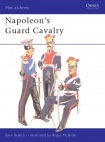 Napoleon's Guard Cavalry