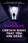 Certain Signs That You Are Dead (Oslo Crime Files 4)