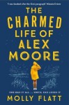Charmed Life of Alex Moore