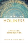 Rethinking Holiness – A Theological Introduction