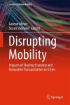 Disrupting Mobility