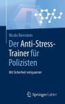 Der Anti-Stress-Trainer fur Polizisten