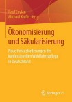 Okonomisierung und Sakularisierung