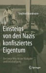 Einsteins von den Nazis konfisziertes Eigentum