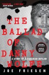 Ballad of Danny Wolfe