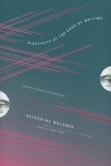 Plasticity at the Dusk of Writing