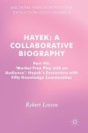 Hayek: A Collaborative Biography