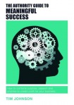Authority Guide to Meaningful Success
