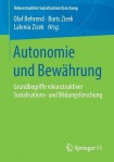 Autonomie und Bewahrung