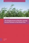 Displacement of Borders among Russian Koreans in Northeast Asia