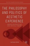 Philosophy and Politics of Aesthetic Experience