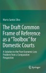 Draft Common Frame of Reference as a "Toolbox" for Domestic Courts