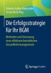 Die Erfolgsstrategie fur Ihr BGM